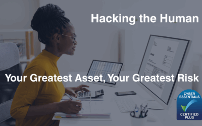 Hacking the Human: Your Greatest Asset, Your Greatest Risk